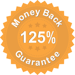 Guarantee-125% 125% Money Back Guarantee